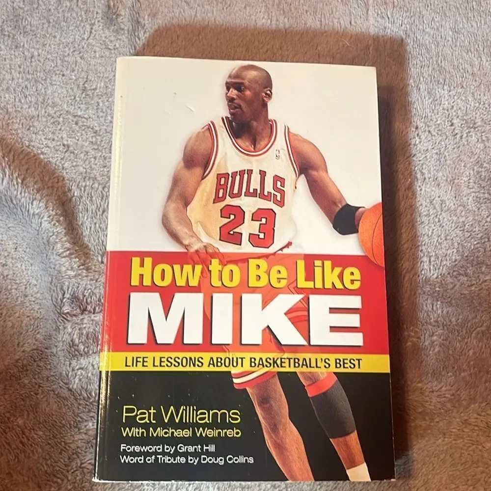 How to be like Mike by Pat Williams book