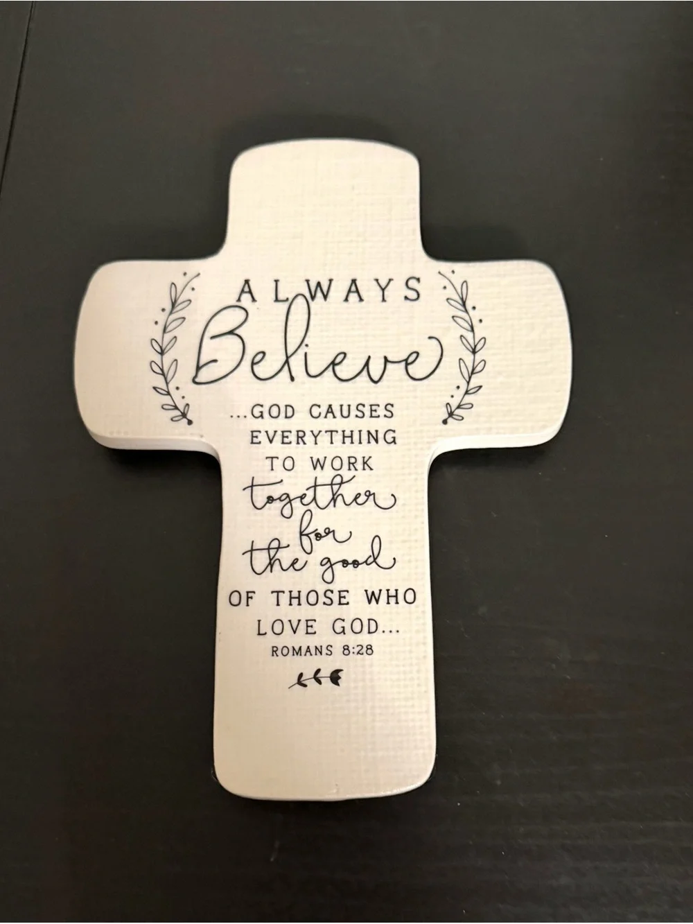 Lighthouse Christian Always Believe Ceramic Cross Romans 8:28